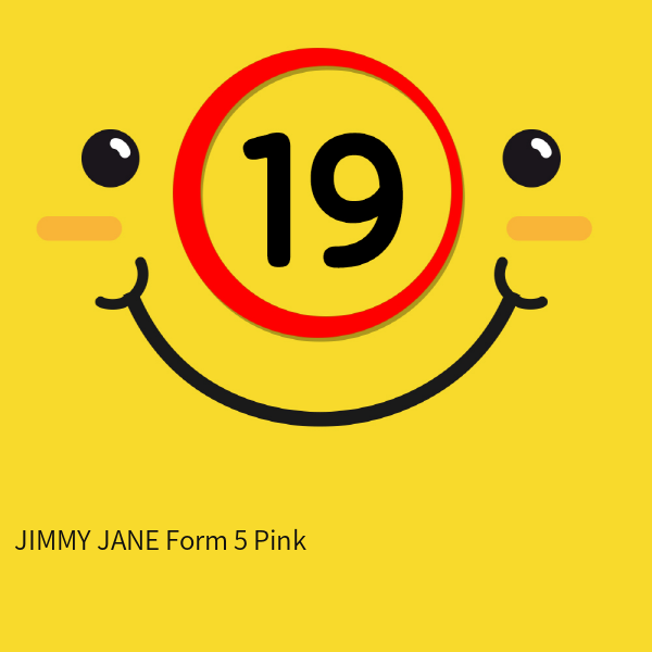 JIMMY JANE  Form 5 Pink